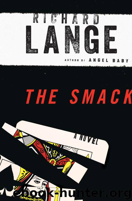 The Smack by Richard Lange