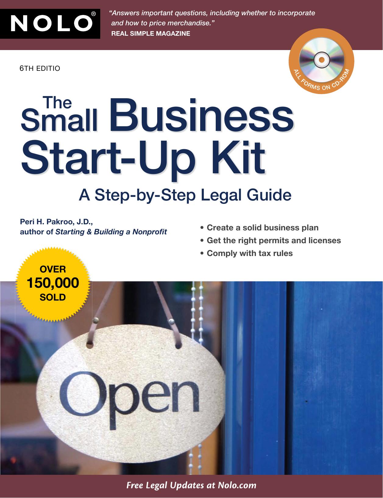 The Small Business Start-Up Kit by Peri H. Pakroo J.D. (Nolo)