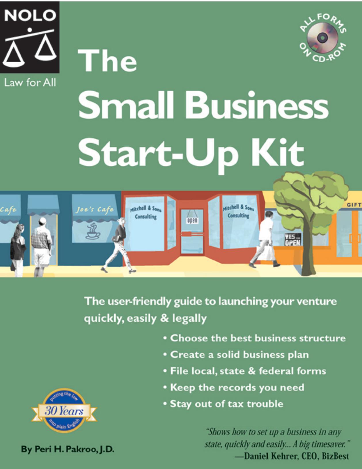 The Small Business Start-up Kit by Peri Pakroo (Nolo)