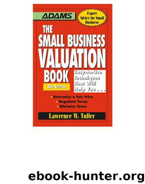 The Small Business Valuation Book by Lawrence W Tuller