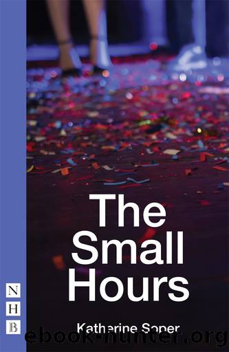 The Small Hours (NHB Modern Plays) by Katherine Soper