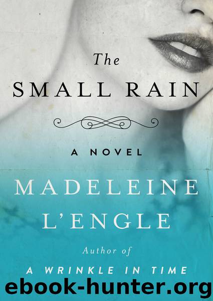 The Small Rain by L'Engle Madeleine;