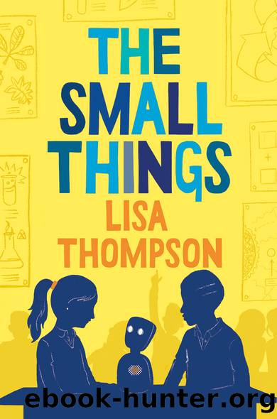 The Small Things by Lisa Thompson
