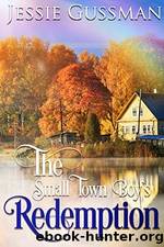 The Small Town Boy's Redemption by Jessie Gussman