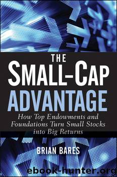 The Small-Cap Advantage by Brian Bares