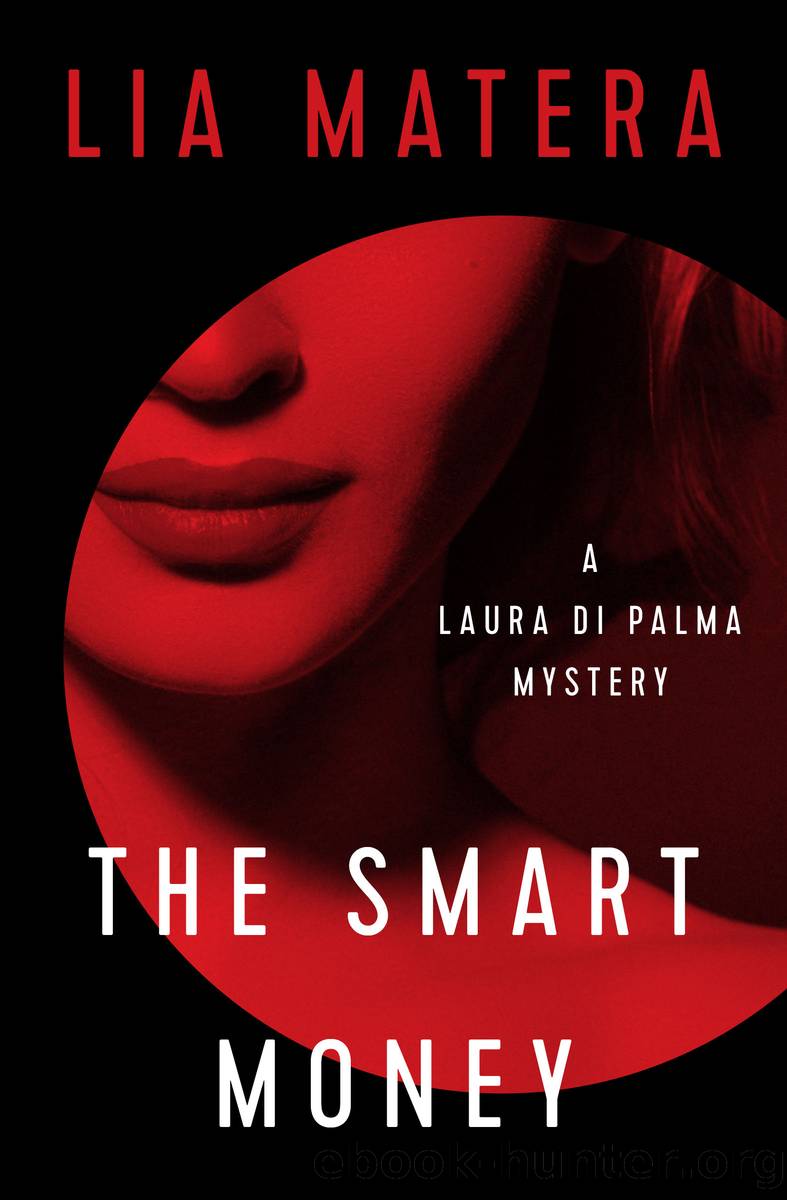The Smart Money by Lia Matera