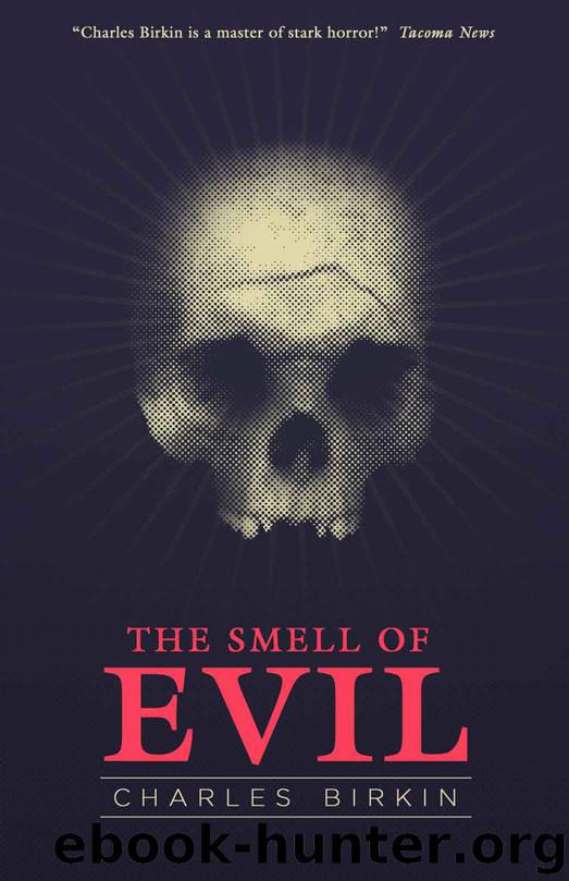 The Smell of Evil by Birkin Charles