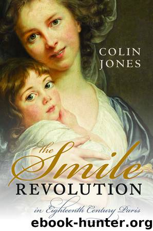 The Smile Revolution by Jones CBE Colin;