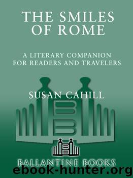 The Smiles of Rome by Susan Cahill