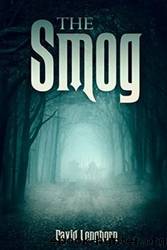 The Smog by David Longhorn