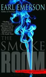The Smoke Room: A Novel of Suspense by Earl W. Emerson