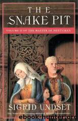 The Snake Pit by Sigrid Undset
