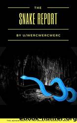The Snake Report by Jake Montesi