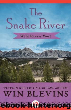 The Snake River by Win Blevins