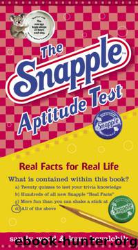 The Snapple Aptitude Test by Kara Kovalchik Sandy Wood