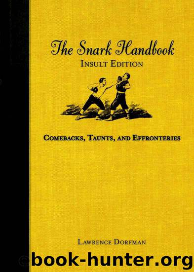 The Snark Handbook: Insult Edition (Snark Series) by Dorfman Lawrence