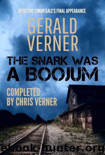 The Snark was a Boojum by Gerald Verner & Chris Verner