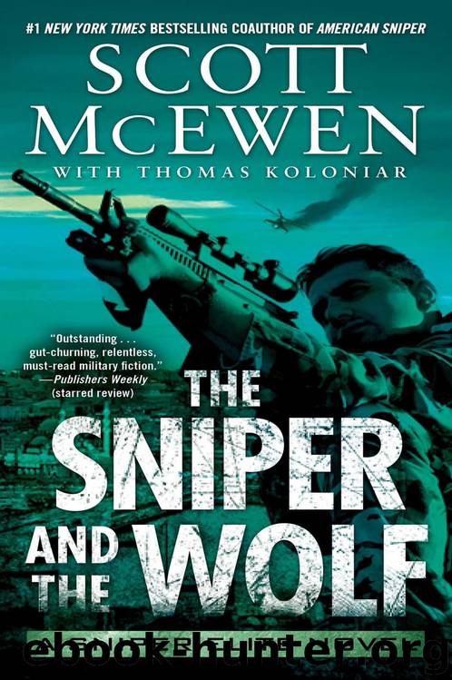 The Sniper and the Wolf: A Sniper Elite Novel by Scott McEwen & Thomas Koloniar