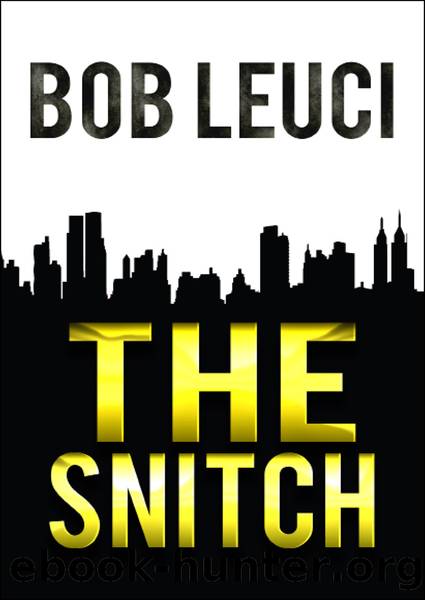 The Snitch by Bob Leuci