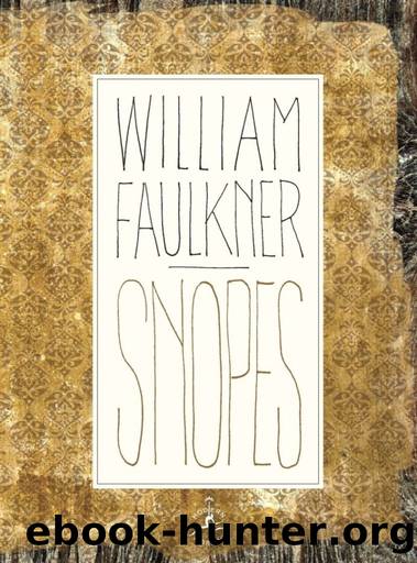 The Snopes Trilogy by William Faulkner