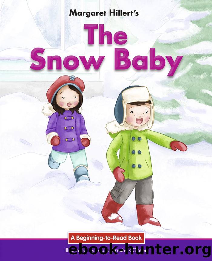 The Snow Baby by Margaret Hillert’s