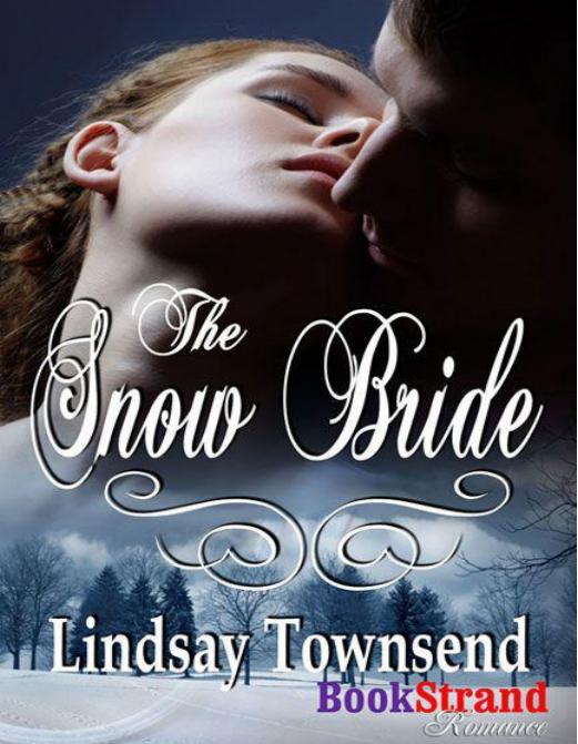 The Snow Bride by Lindsay Townsend