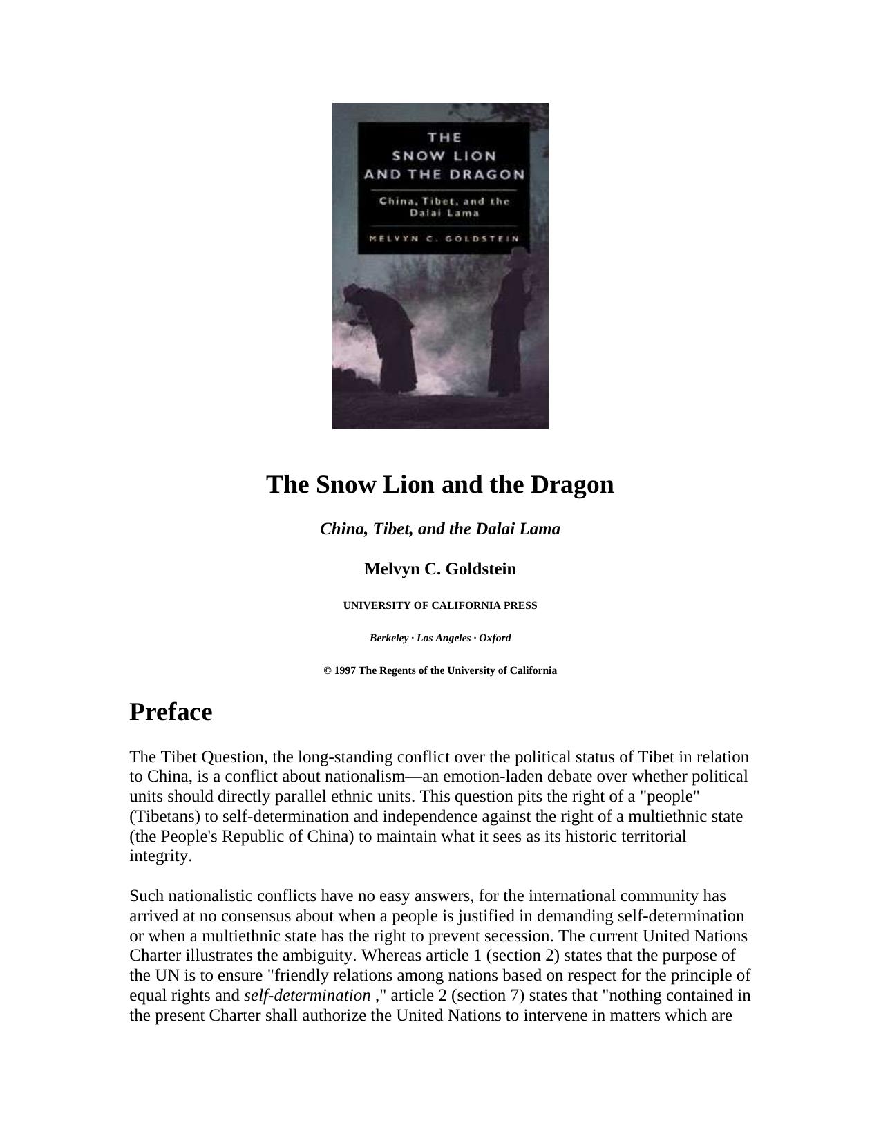 The Snow Lion and the Dragon: China, Tibet, and the Dalai Lama by Melvyn C. Goldstein