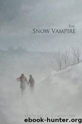 The Snow Vampire by Michael G. Cornelius