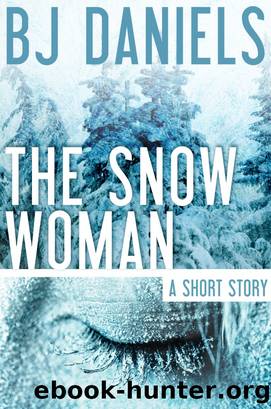 The Snow Woman by B.J. Daniels