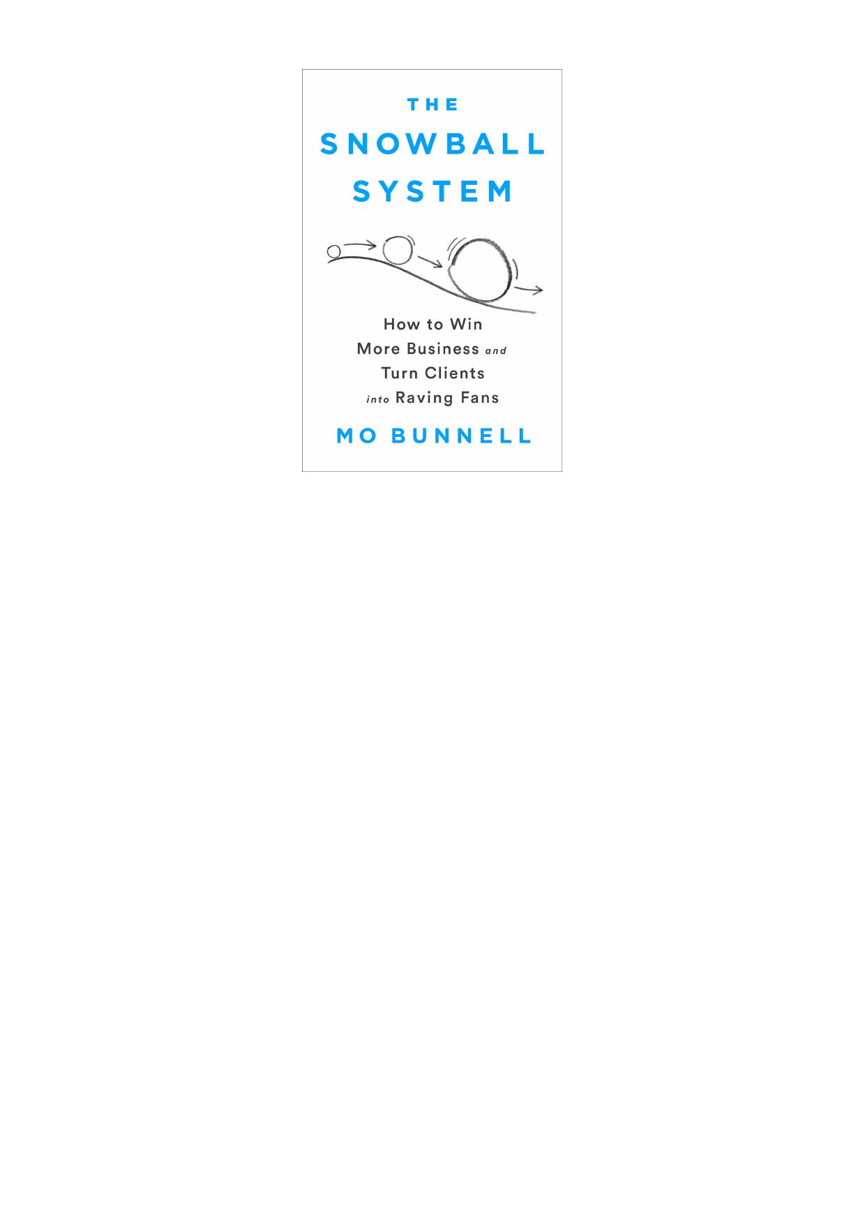 The Snowball System by Mo Bunnell