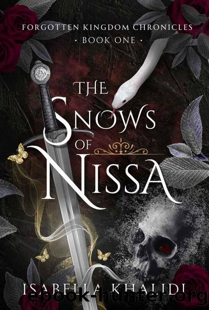 The Snows of Nissa (Forgotten Kingdom Book 1) (Forgotten Kingdom Chronicles) by Isabella Khalidi
