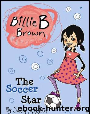 The Soccer Star by Sally Rippin
