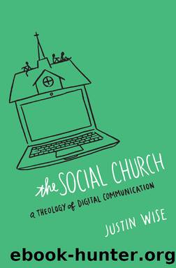 The Social Church by Justin Wise