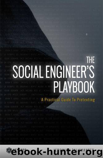 The Social Engineer's Playbook by Jeremiah Talamantes