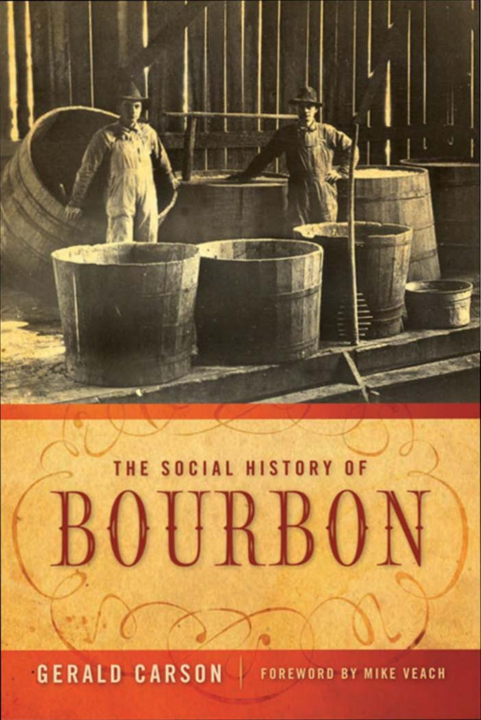 The Social History of Bourbon by Unknow
