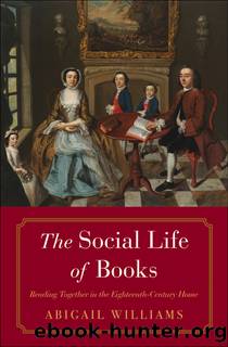 The Social Life of Books by Abigail Williams