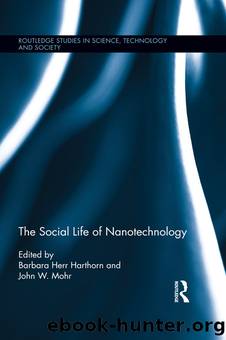 The Social Life of Nanotechnology by Unknown