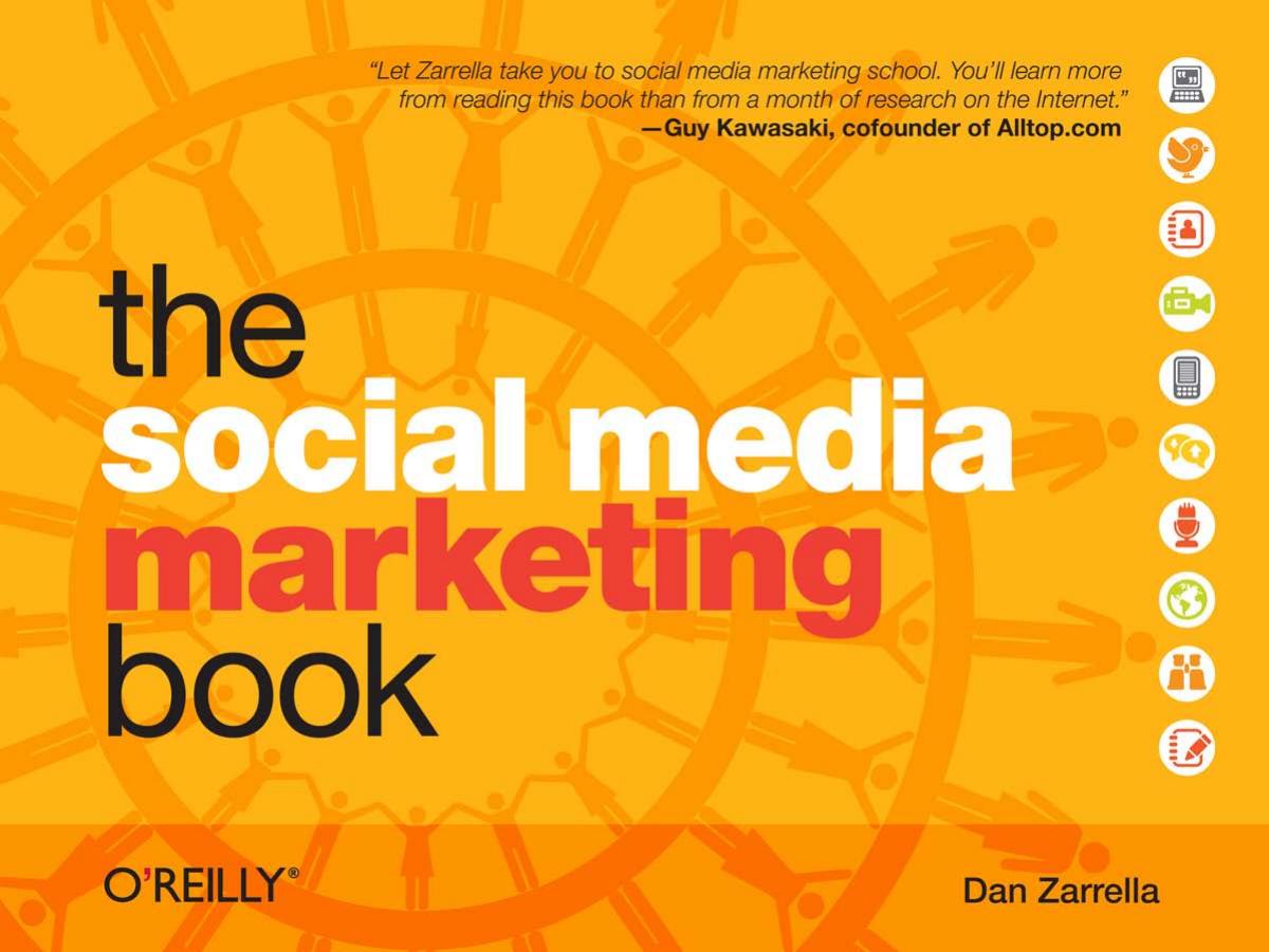 The Social Media Marketing Book by Dan Zarrella