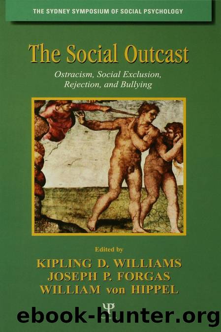 The Social Outcast by Forgas Joseph P. Williams Kipling D. Hippel William Von