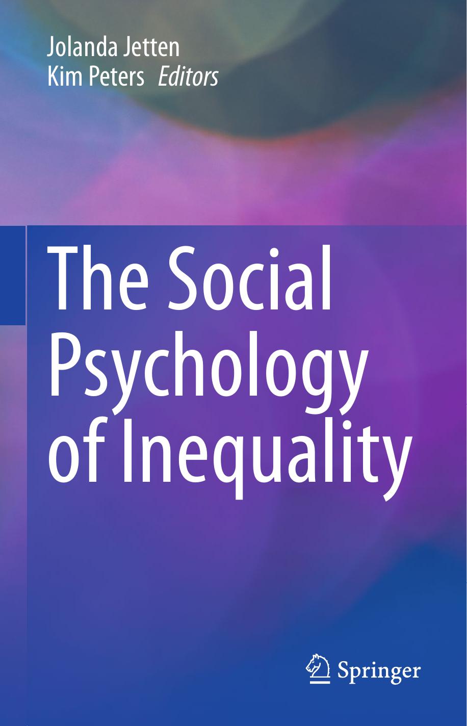 The Social Psychology Of Inequality by Jolanda Jetten Kim Peters