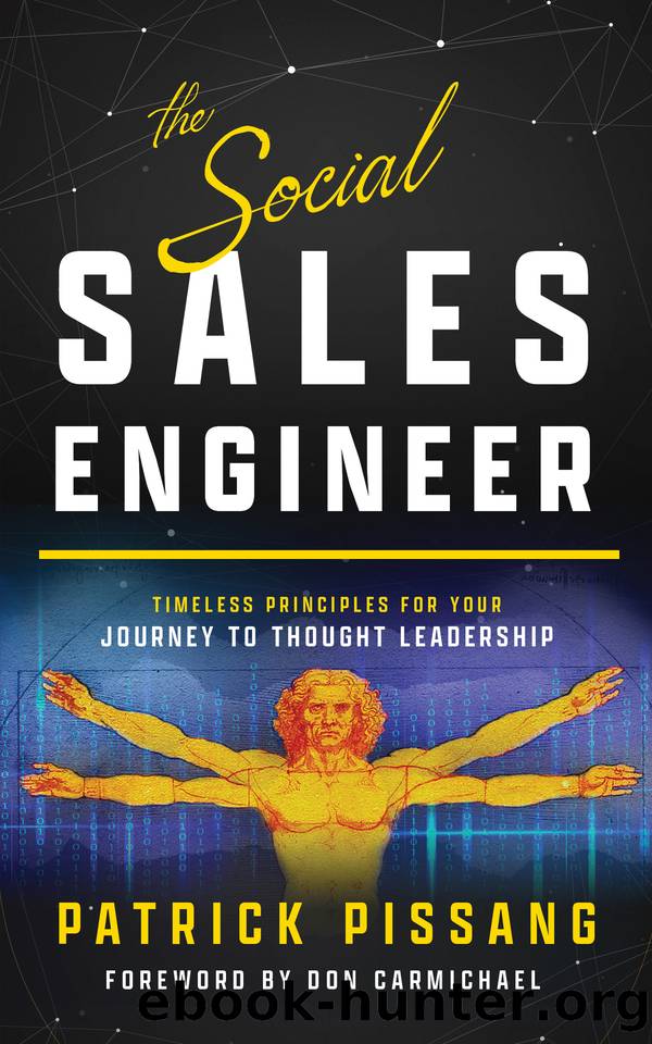 The Social Sales Engineer: Timeless Principles for Achieving Thought Leadership by Pissang Patrick
