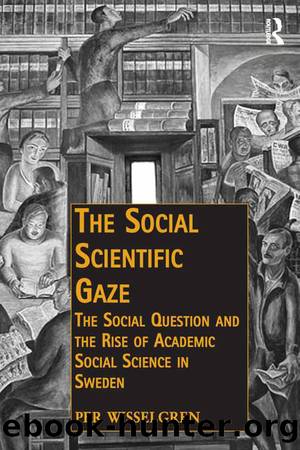 The Social Scientific Gaze by Per Wisselgren