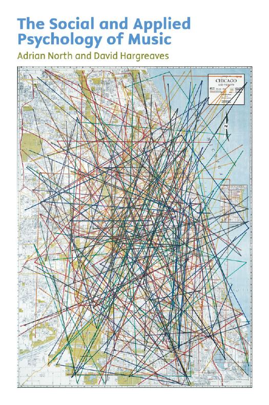 The Social and Applied Psychology of Music by Unknow