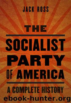 The Socialist Party of America by Ross Jack;