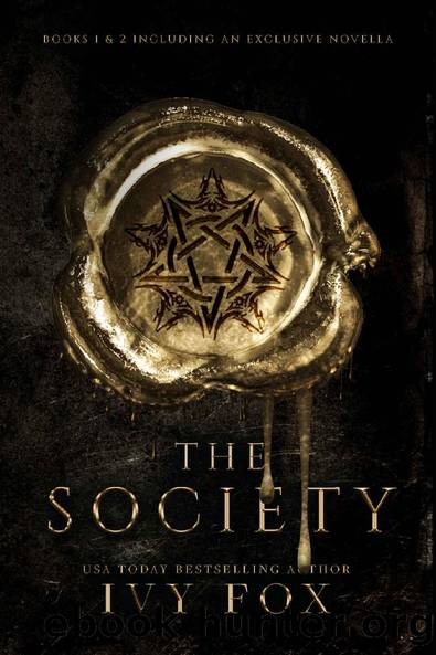 The Society Series: Books 1 - 3 (The Society series Boxset) by Ivy Fox