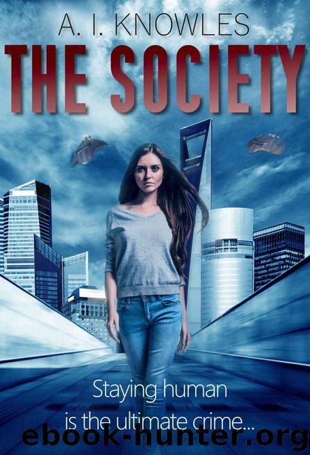 The Society by A I Knowles