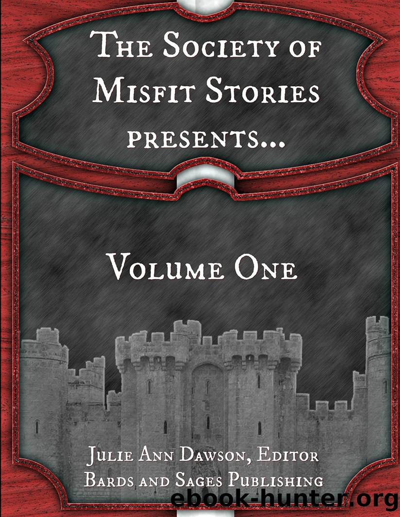 The Society of Misfit Stories Presents...Volume One by unknow