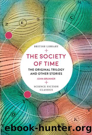 The Society of Timeand Other Stories by John Brunner