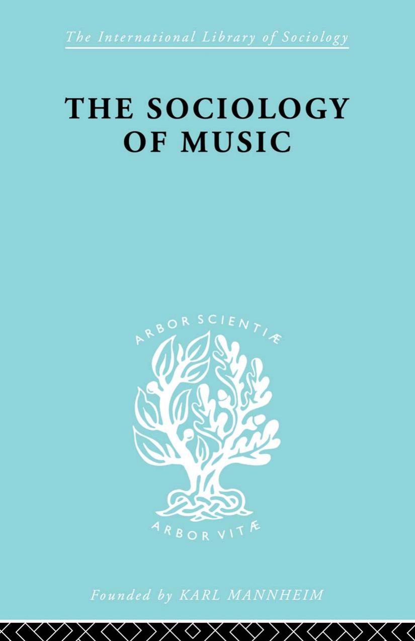 The Sociology of Music by ALPHONS SILBERMANN