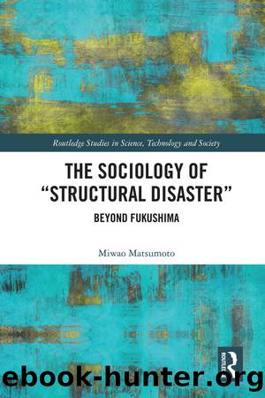 The Sociology of Structural Disaster by Miwao Matsumoto